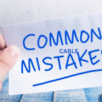 Avoid These Common Cable Installation Mistakes